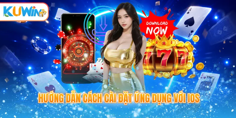 Hướng dẫn cách cài đặt ứng dụng với iOS